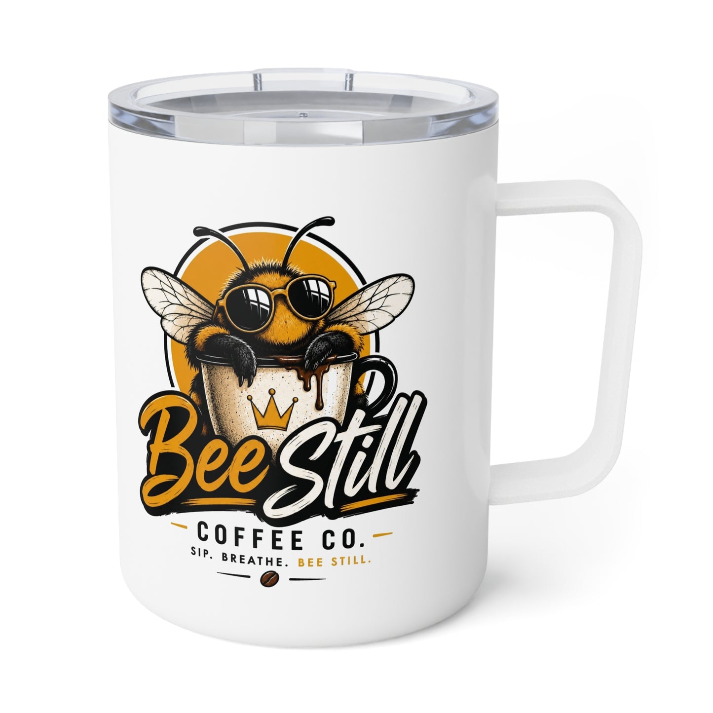 Bee Still Insulated Coffee Mug 10oz — Cute Bee Graphic Travel Tumbler