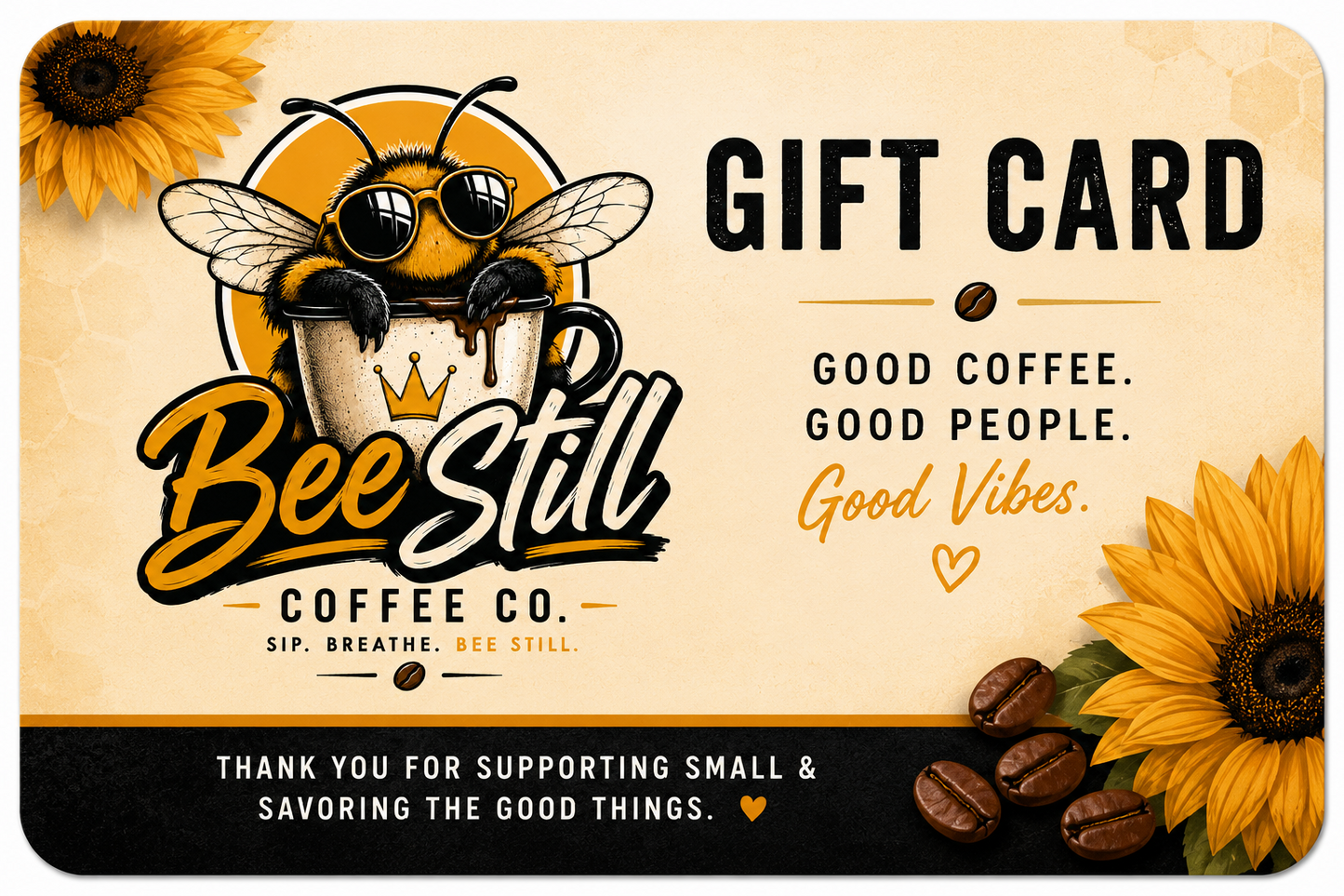 Bee Still Coffee Co. Gift Card